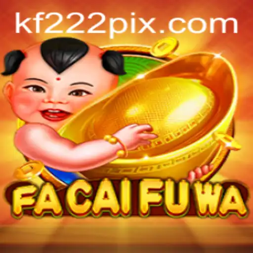 Explorando o Mundo Fascinante de FaCaiFuWa: Um Novo Fenômeno de Jogo